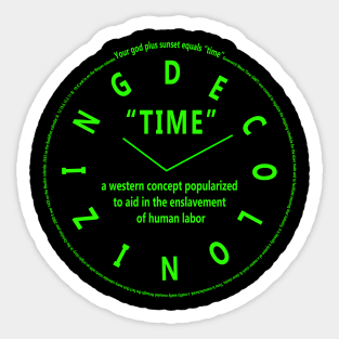 Decolonizing Time Sticker